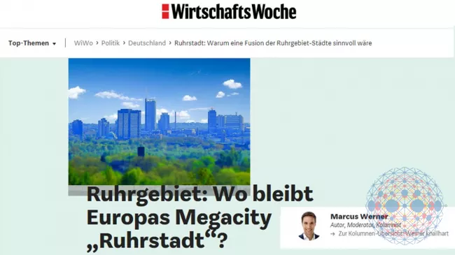 WirtschaftsWoche: Ruhrgebiet: Wo bleibt Europas Megacity „Ruhrstadt“?